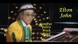 Elton John – Goodbye Yellow Brick Road (1977) - Imagens/ áudio em HD - [legendado inglês/ português]