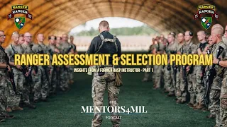 1SG Belford: Ranger Assessment & Selection Program (RASP) Instructor Part I