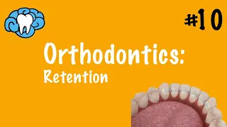 Orthodontics | Retention | INBDE, ADAT