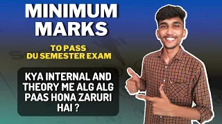 Minimum Marks require to pass DU semester exam❗️Du exam passing criteria? @DUBUZZ