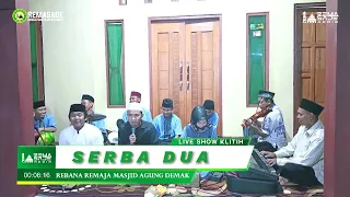 SERBA DUA - Rebana Remaja Masjid Agung Demak