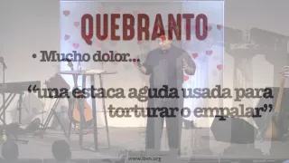 34  -  El Poder de Nuestra Debilidad II  -  2 Corintios 12:6-10  -  2016-05-15  -  Julio Contreras