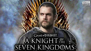 GAME OF THRONES Spin-Off A Knight Of The Seven Kingdoms: The Hedge Knight Breakdown