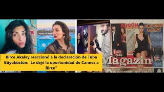 Birce Akalay reacted to Tuba Büyüküstün's statement 'I left the Cannes opportunity to Birce