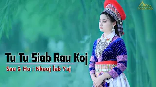 Nkauj Iab Yaj - Tu Tu Siab Rau Koj..(Official MV) Nkauj Tawm Tshiab..7/9/2021