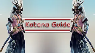 Naraka: Bladepoint | Katana Guide