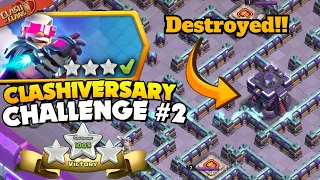 SUPER EASY 3 Star the Clashiversary Challenge #2 in 2 minutes!!🔥 || Clash of Clans