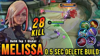 100% BROKEN!! Melissa 28 Kills with Super Fast Attack Speed!! - Build Top 1 Global Melissa ~ MLBB