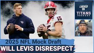 Tennessee Titans DISRESPECTED by Mock Draft, Will Levis Hatred & 2025 Major Need Positions