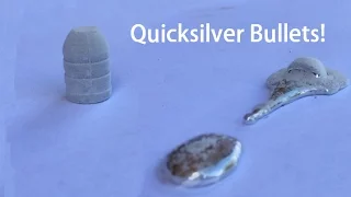 Shooting Mercury Bullets