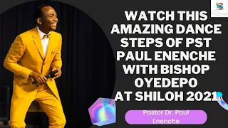 PASTOR DR.PAUL ENENCHE AMAZING DANCE AT SHILOH 2021/#FAVYINSPIRATIONALHUB