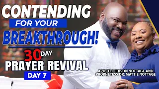 CONTENDING FOR YOUR BREAKTHROUGH! 3O DAYS PRAYER REVIVAL | DRS. EDISON & MATTIE NOTTAGE