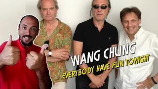 WANG CHUNG REACTION - FIRST TIME HEARING EVERYBODY HAVE FUN TONIGHT