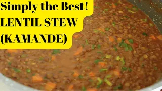 Our Guests Loved this Lentil Stew| How to Make Delicious Kamande Stew with 1kg Lentils