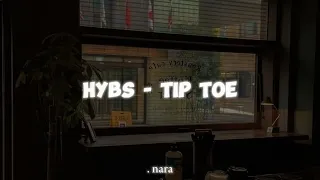 HYBS - tip toe (Lyrics)