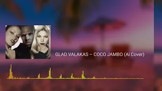 Глад Валакас - Coco Jamboo (AI Cover)