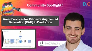 Great Practices for Retrieval Augmented  Generation (RAG) in Production