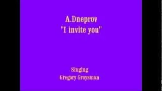 You Tube "I Invite You" Singing Gregory Groysman