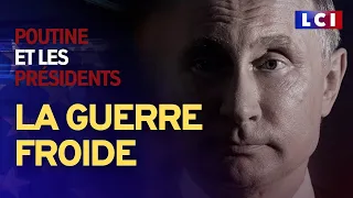 Poutine et les présidents : la guerre froide