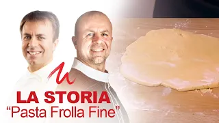 LA STORIA: la pasta frolla fine