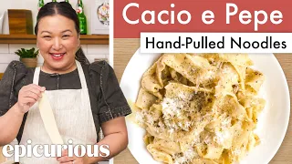 How To Make Cacio e Pepe With Hand-Pulled Noodles | Epicurious