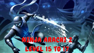 NINJA ARACHI 2 VERY HARD LEVEL 15 TO 17 ANDROID GAMEPLAY | SINDHIGAMERZ