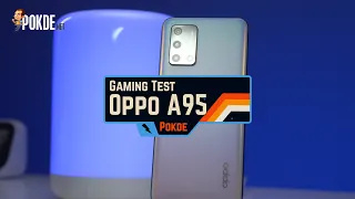 Oppo A95 4G Game Test - I expected less?