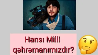 Milli qəhrəmanlarımızı tanıyaq/Şəkildən təxmin et/Azərbaycan qəhrəmanları