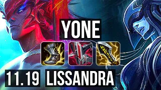 YONE vs LISSANDRA (MID) | 13/1/5, Legendary, 400+ games | KR Diamond | v11.19