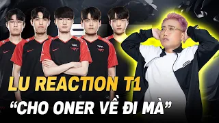 LU REACTION T1: Oner không muốn xem cá, cho Oner về nhà!