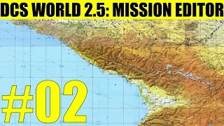 DCS World 2.5: Mission Editor. Видео #02. "Уничтожение колонны".