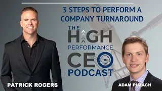 3 Steps to Perform a Company Turnaround