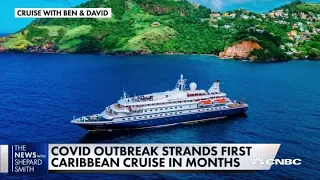 Covid-19 outbreak strands passengers on first Caribbean cruise in months