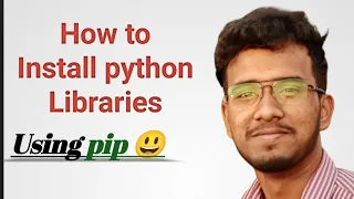 How to install python Libraries or modules? 😃| Python for beginners | Python tutorial | Python pip