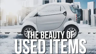 The Beauty of Used Items