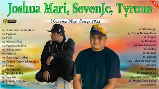 JOSHUA MARI, TYRONE & SEVENJC NONSTOP RAP SONG 2022 - Best Of JOSHUA MARI & SEVENJC - Pinoy Rap 2022