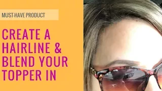 ⭐⭐Create a hairline with thinning hair / Blend your hair topper easily!⭐⭐