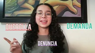 ¿Cuál es la diferencia entre demanda, denuncia y querella?