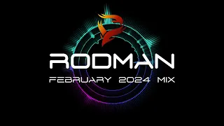 Rodman - Best of February 2024 Mix