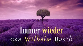 Wilhelm Busch: Immer wieder | Hörbuch | Sprecher: Jan Lindner | Sommer-Gedicht