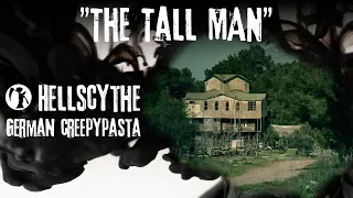 Creepypasta "The Tall Man" German/Deutsch