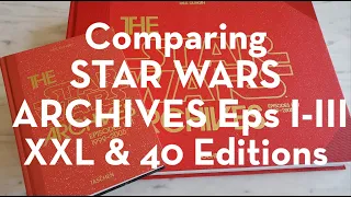 NEW - Star Wars Archives Eps I III XXL 40 Edition Comparison by Paul Duncan