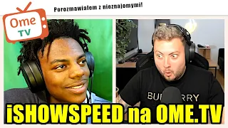 SPOTKAŁEM iSHOWSPEED na OME TV... (Musisz to zobaczyć!)