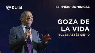 Goza de la vida - Eclesiastés 9:5-10