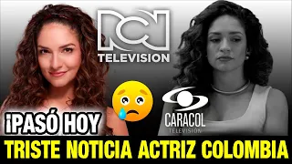 🔴 ULTIMA HORA ! HACE UNAS HORAS ACTriz COLOMBIANA CARACOL RCN Kimberly Reyes LAMENTABLE noticia hoy