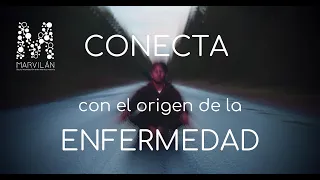 Meditación para conectar con el origen de la enfermedad. Acepto, entiendo y libero | MARVILÁN