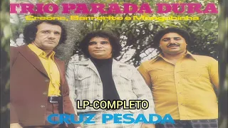 Trio parada Dura ‐  Só Saudade - LP Completo Ano  1978