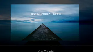 Robin Schulz feat. KIDDO - All We Got