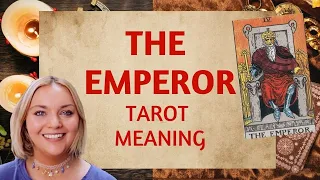 The Emperor Tarot Meaning | Upright & Reversed | Past, Present & Future | Love, Money, Spirituality