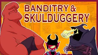 BANDITRY & SKULDUGGERY - [ original animated film ]